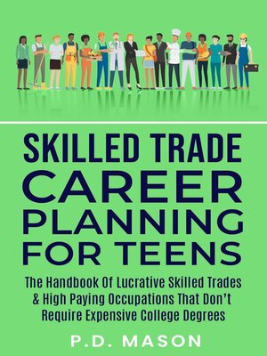 cover image of Skilled Trade Career Planning For Teens